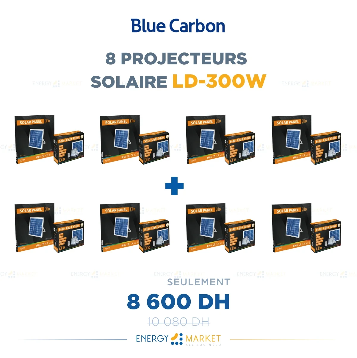 8 Projecteurs solaire Blue Carbon - LD 300w